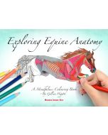 Exploring Equine Anatomy by Gillian Higgins